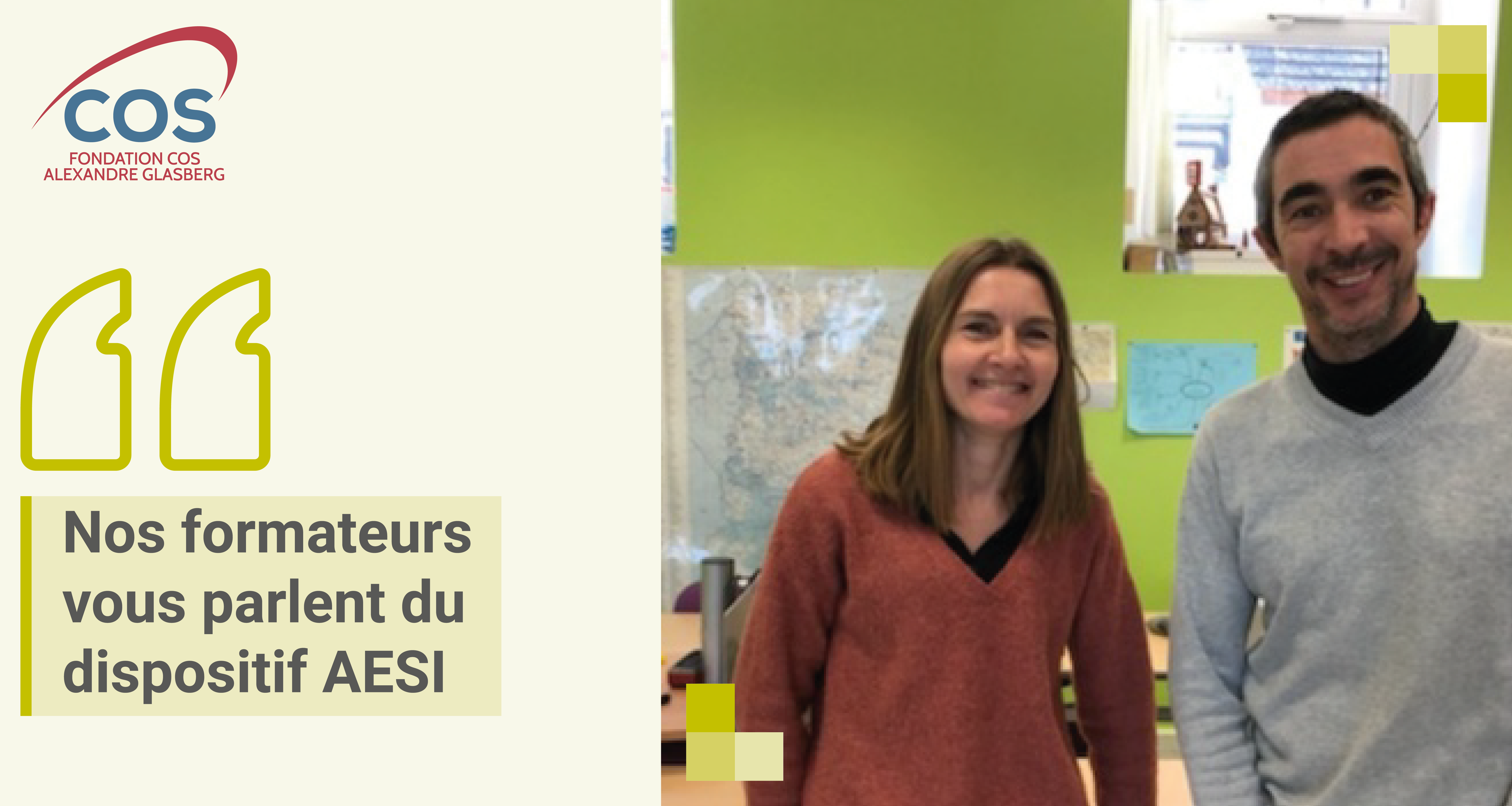Nos formateurs vous parlent du dispositif AESI